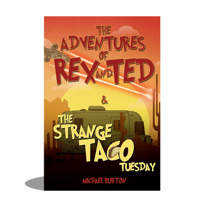 The Adventures of Rex and Ted and The Strange Taco Tuesday